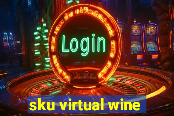 sku virtual wine